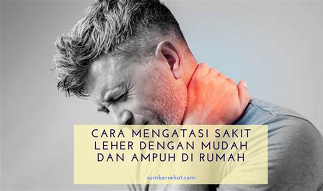 Cara Mengatasi Leher Sakit Saat Menoleh Cara Mengatasi Leher Sakit Saat Menoleh
